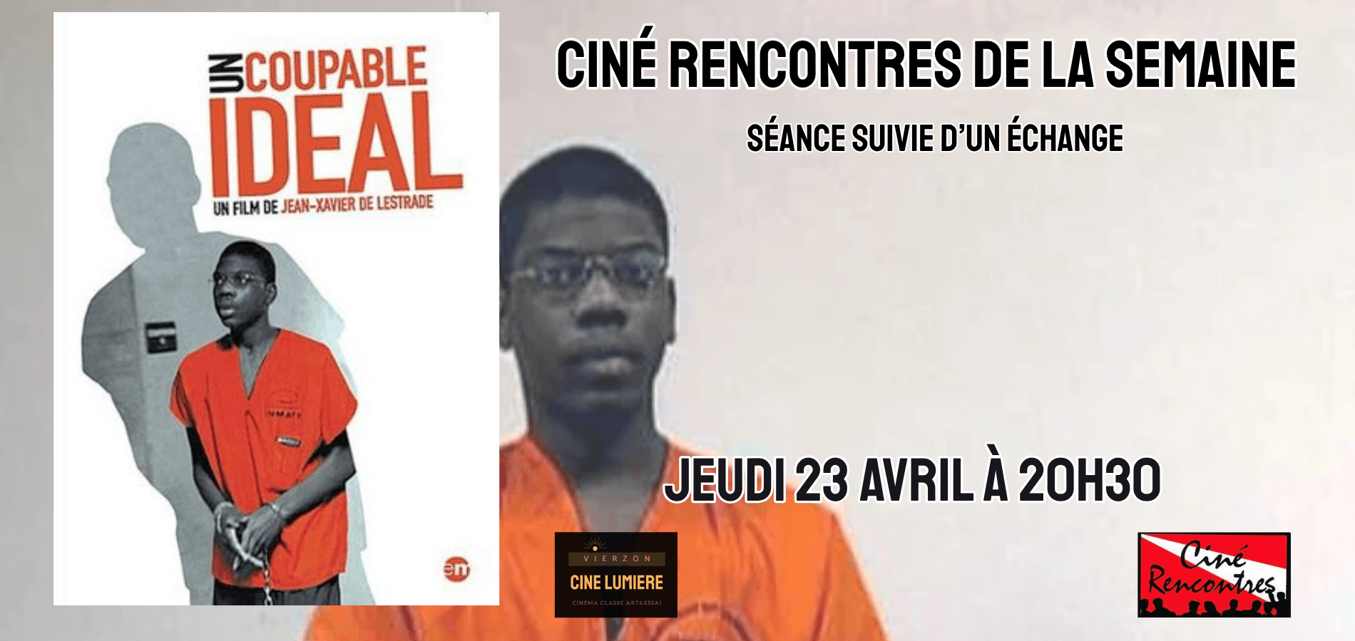 actualité UN COUPABLE IDEAL CINE RENC