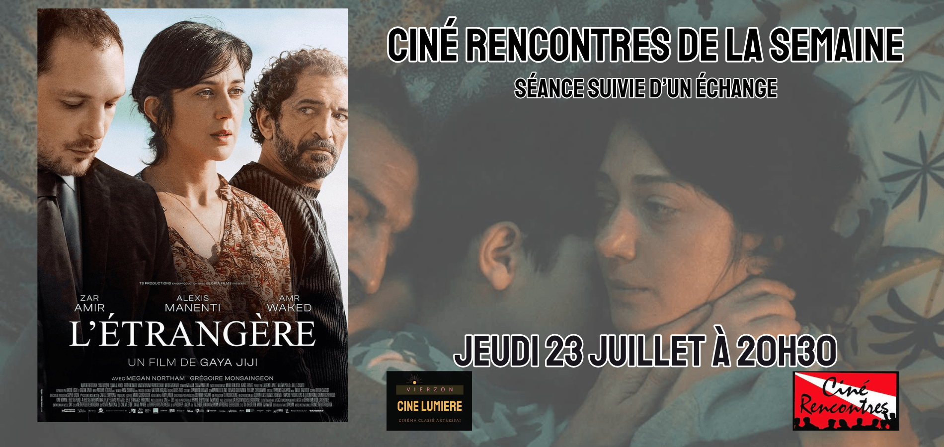 actualité L'ETRANGERE CINE RENC