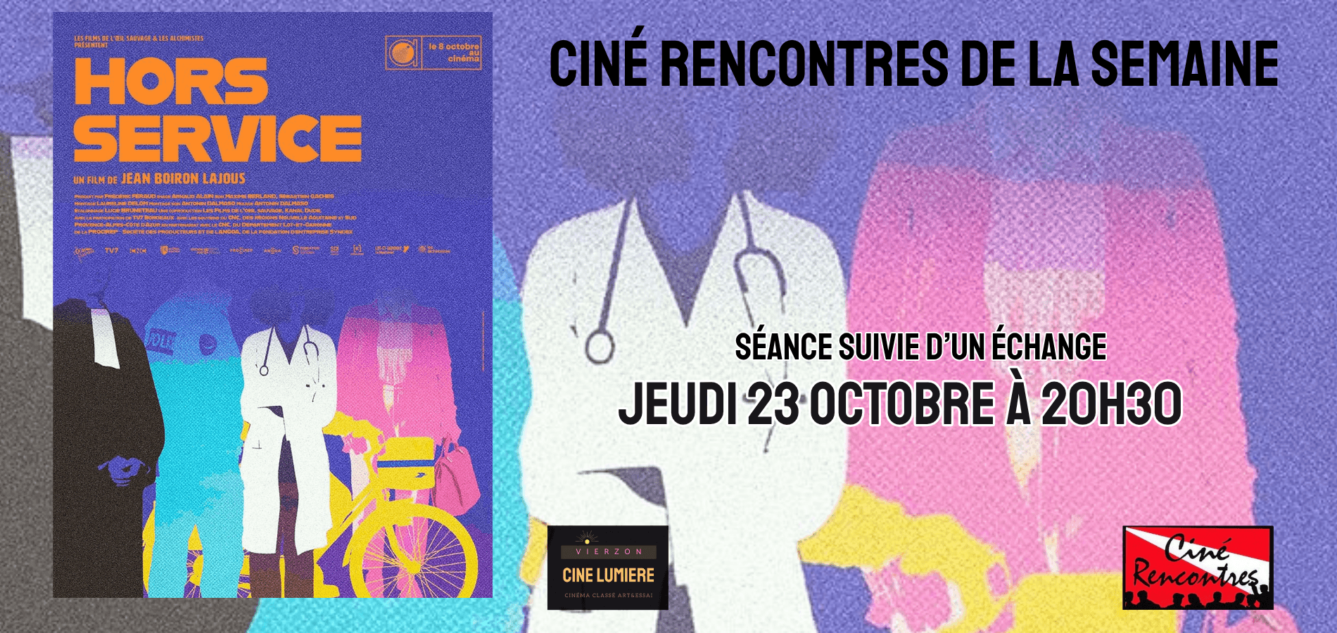 actualité HORS SERVICE CINE RENC
